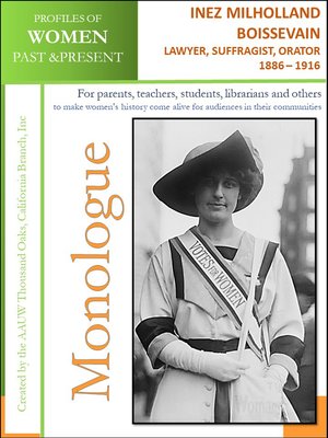 cover image of Profiles of Women Past & Present--Inez Milholland Boissevain, Lawyer, Suffragist and Orator (1886 – 1916)